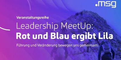 16. Leadership MeetUp: Rot und Blau ergibt Lila