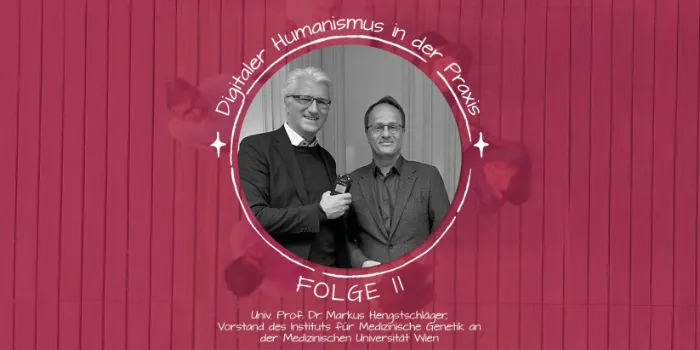 Univ. Prof. Dr. Markus Hengstschläger: Von Genetik bis KI: Wie Technologie unser Verständnis vom Menschen verändert