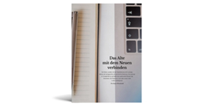 Das Alte mit dem Neuen verbinden