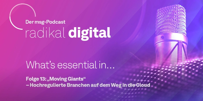 What´s essential in “Moving Giants” – Hochregulierte Branchen auf dem Weg in die Cloud