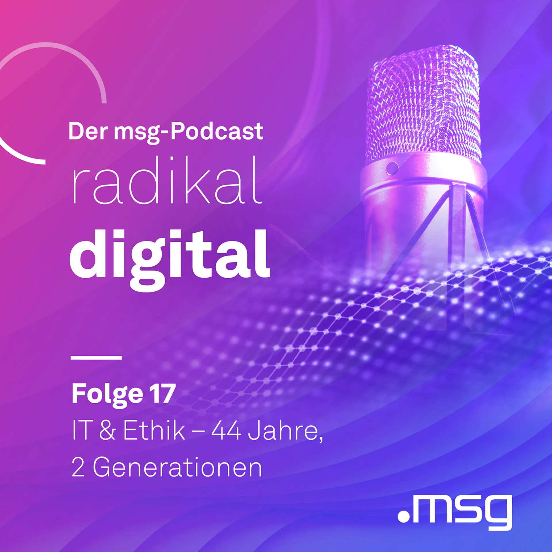 msg Podcast radikal digital Visual Folge 17