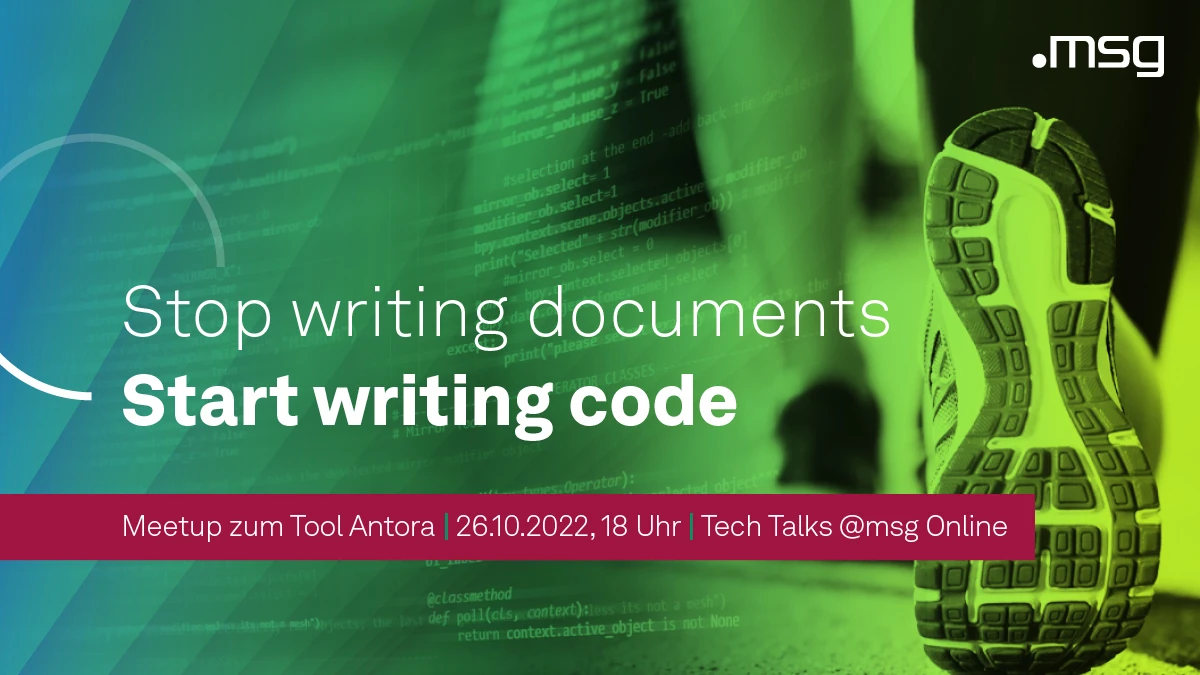 Stop Writing Documents – Start Writing Code (Meetup zum Tool Antora)
