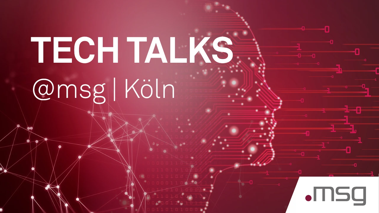 Tech Talks msg Visual Köln neu